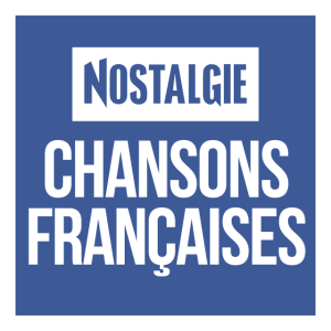 Nostalgie Chansons Francaises