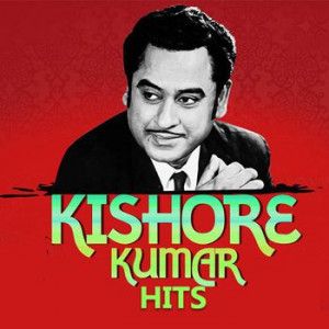 Hits Of Kishore Kumar